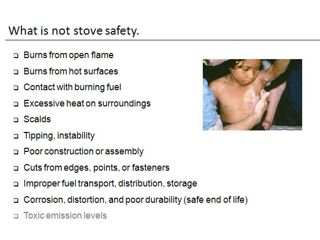 We understand what stove safety is not, now let's move closer to what stove safety may be. 